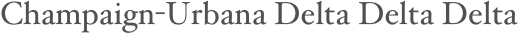 Champaign-Urbana Delta Delta Delta